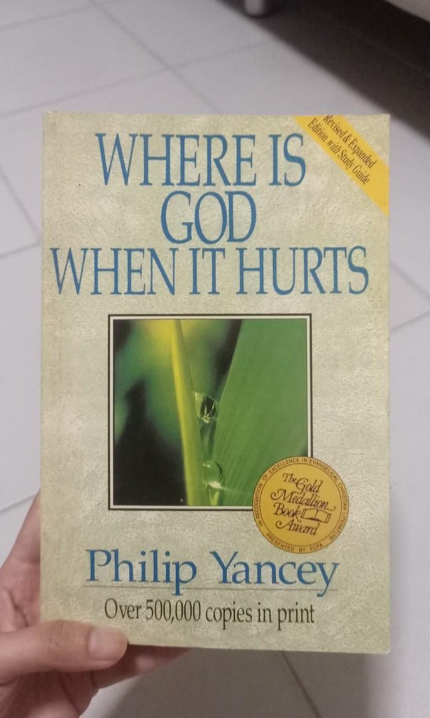 Where Is God When It Hurts: Revised & Expanded Edition With Study Guide (Philip Yancey)